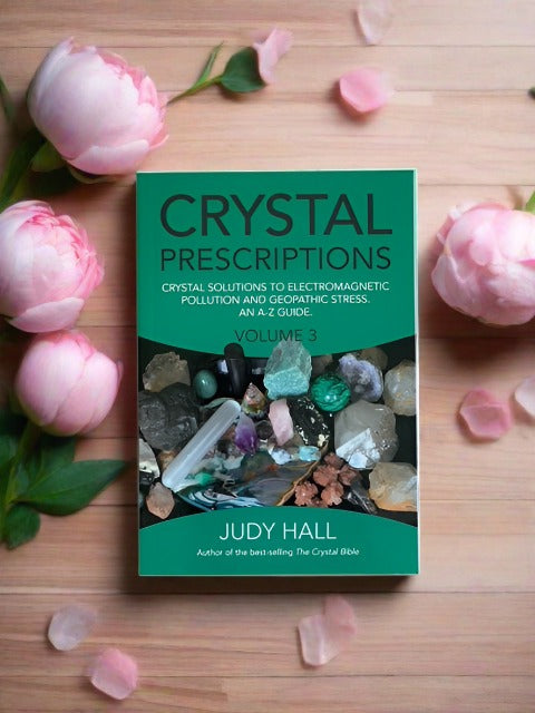 Crystal Prescriptions Volume 3 by Judy Hall