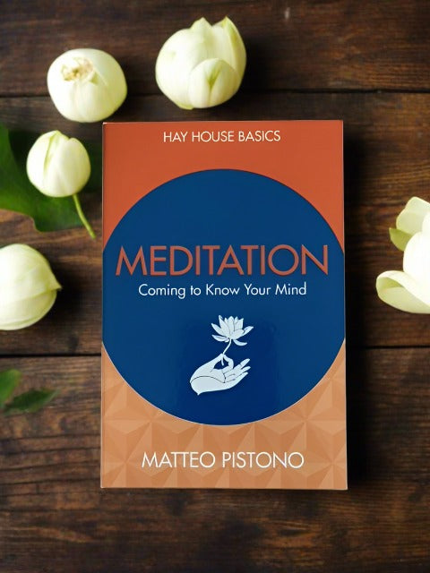 Meditation - Coming to Know Your Mind