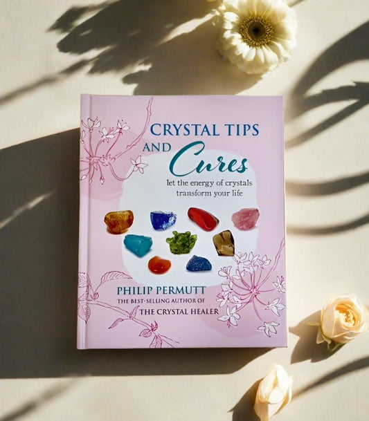 Crystal Tips and Cures - Philip Permutt